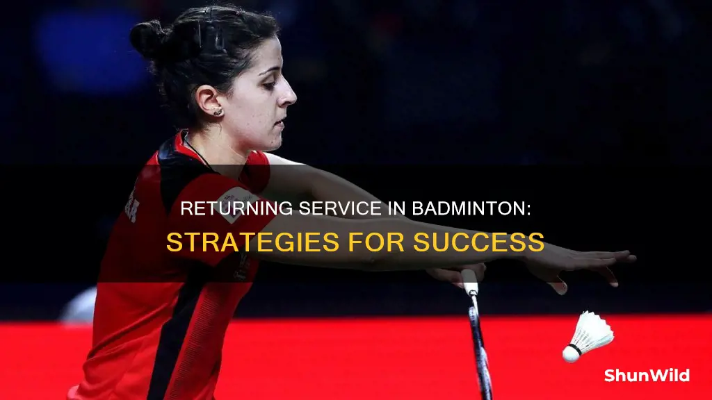 how to return service in badminton