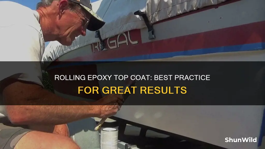 how to roll expoxy boat top coat for best results