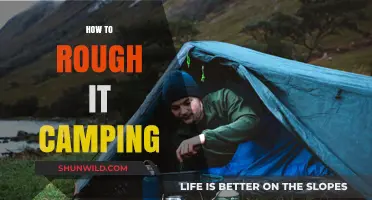Mastering the Wild: Essential Tips for Roughing It While Camping