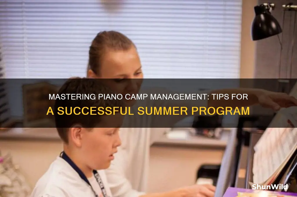 how to run piano camp