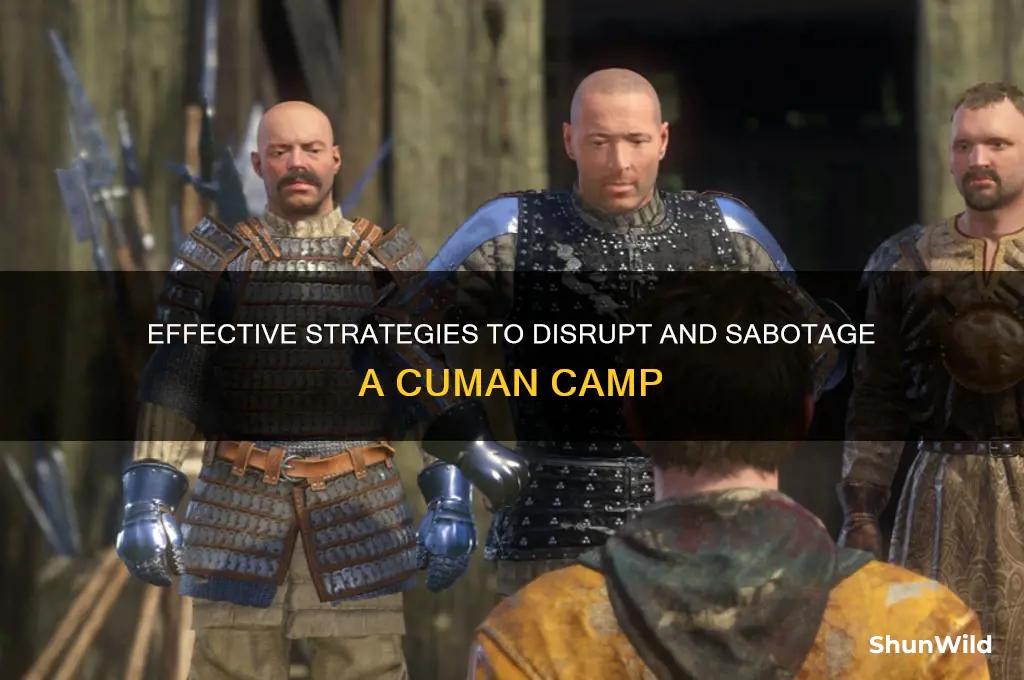 how to sabotage cuman camp