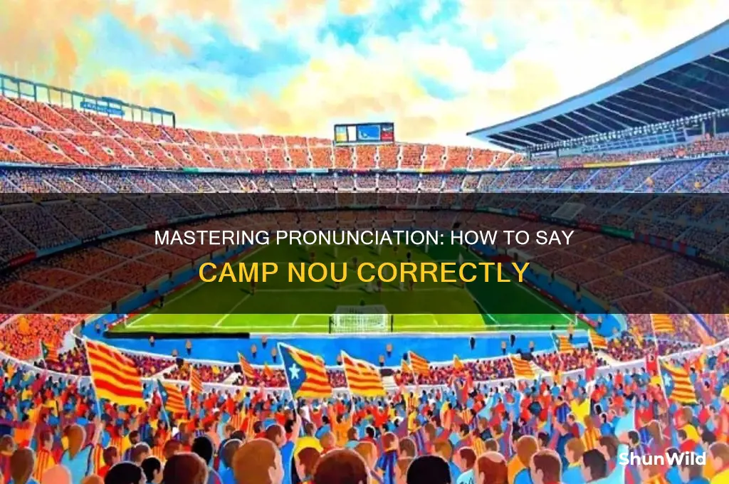 how to say camp nou