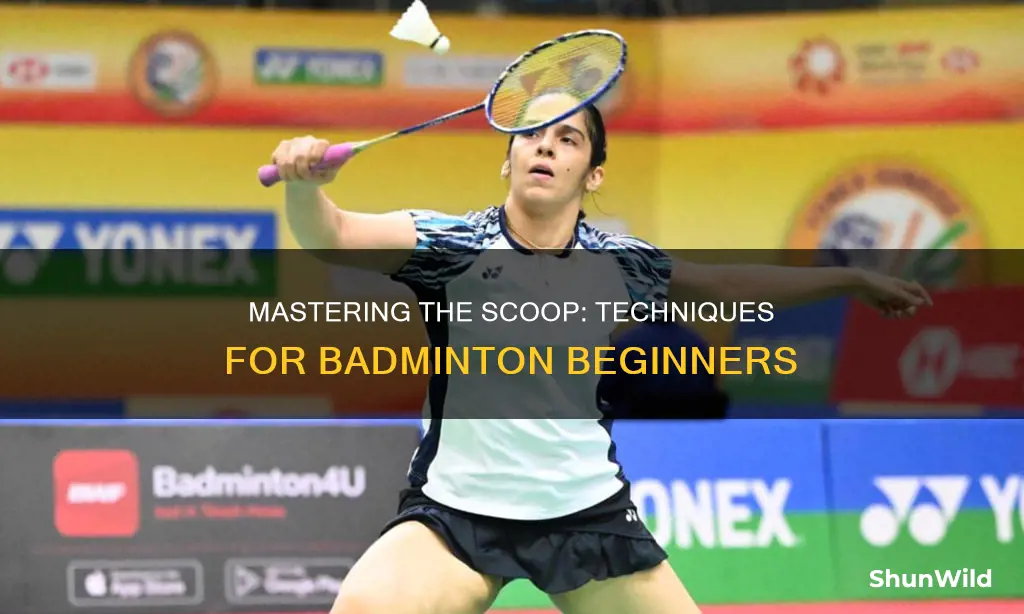 how to scoop badminton