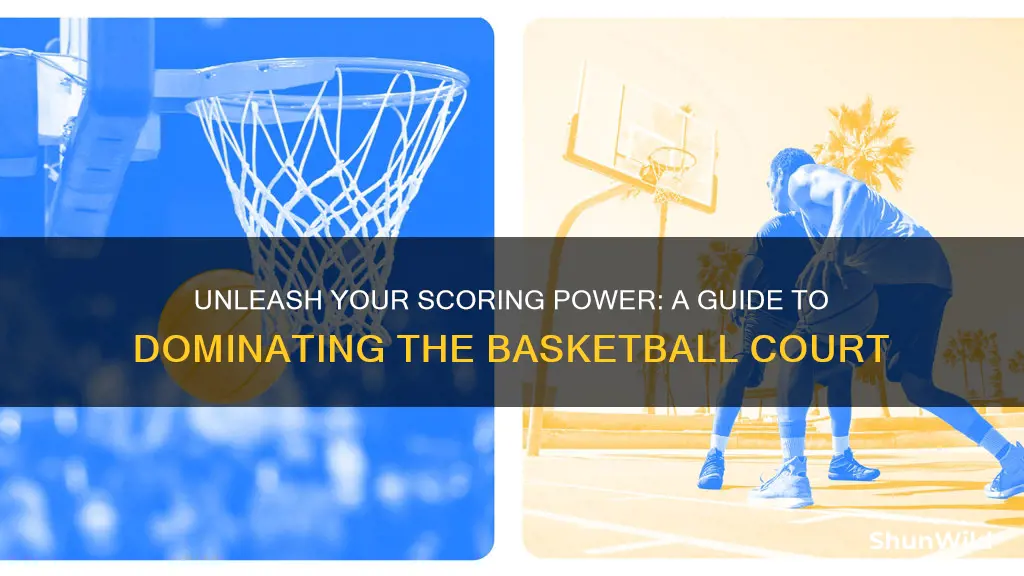 how to score a goal in basketball