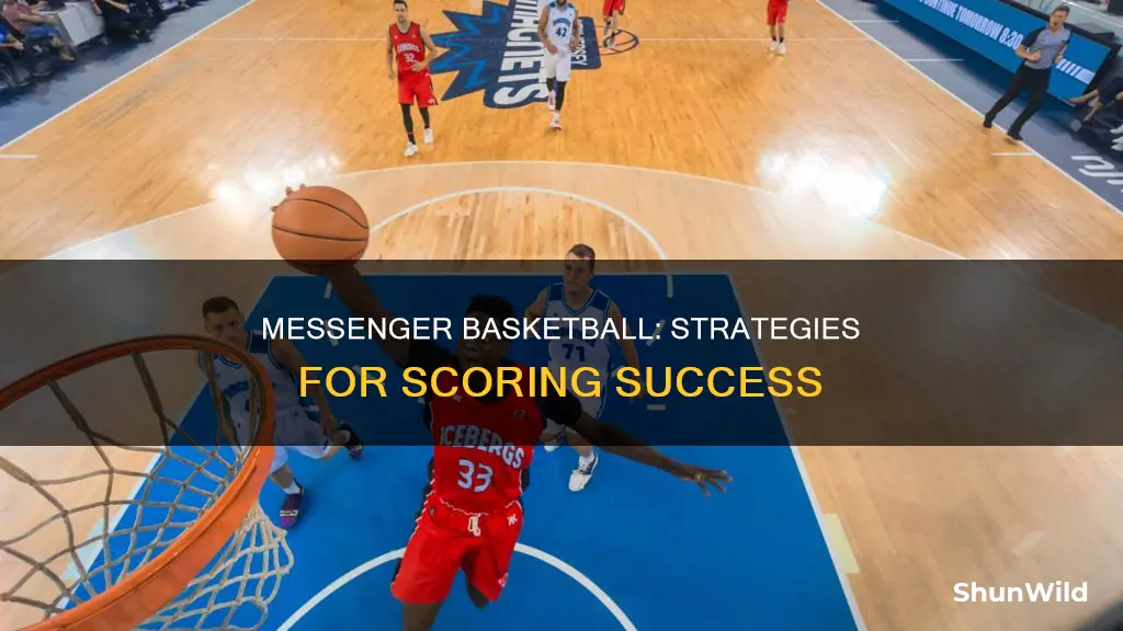 how to score in basketball in messenger