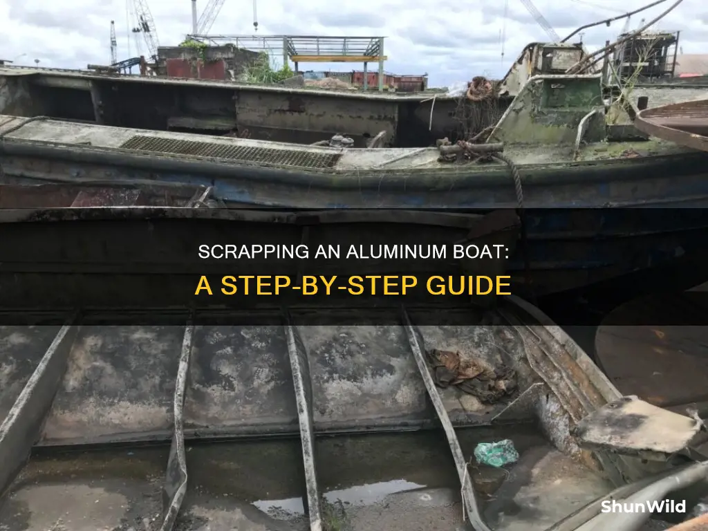 how to scrap a aluminum boat