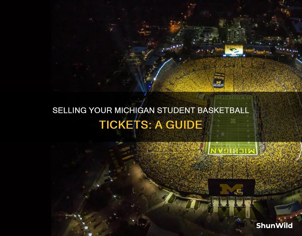 how to seel michigan student basketball ticket