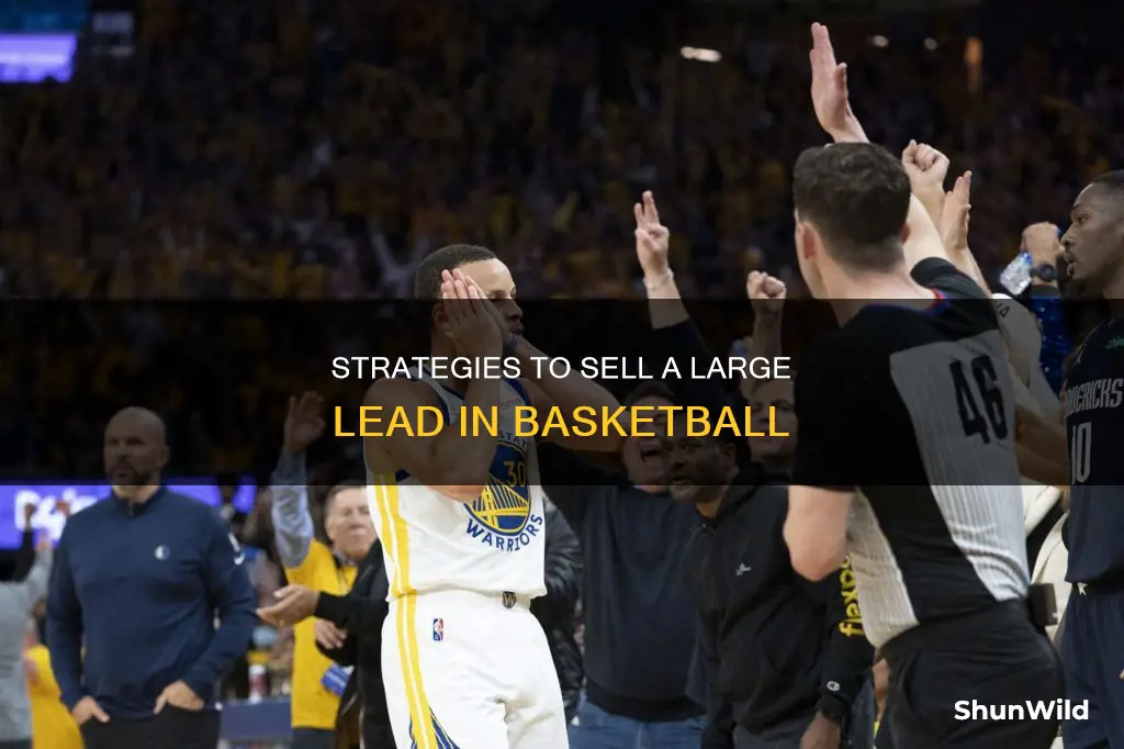 how to sell a 28 point lead in basketball