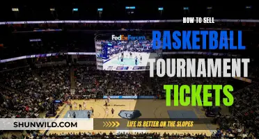 Selling Basketball Tournament Tickets: Strategies for Success