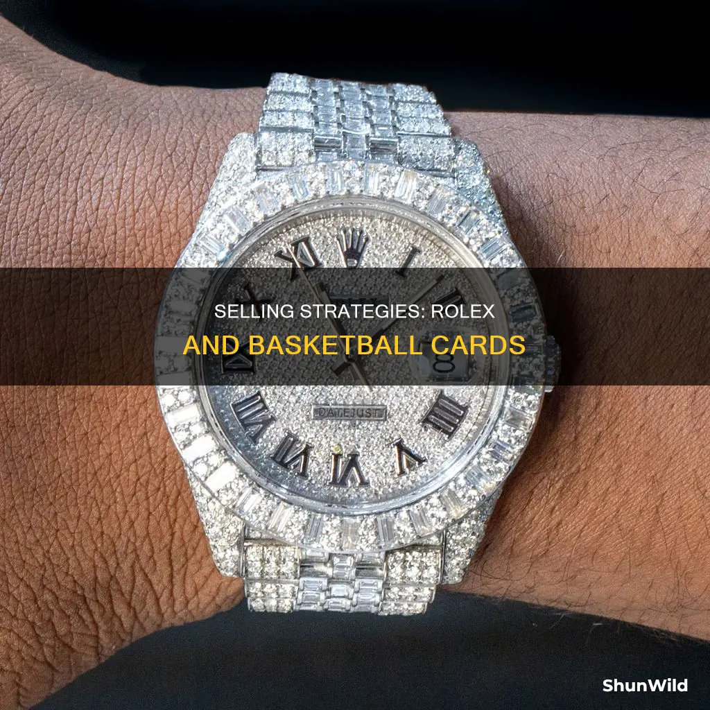 how to sell rolex and basketball cards