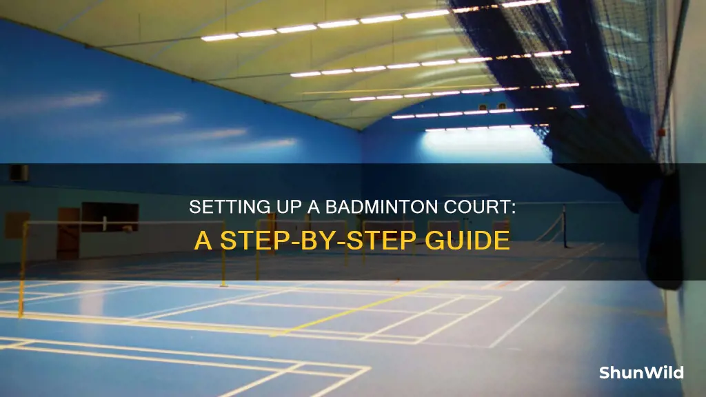 how to set up a badminton court