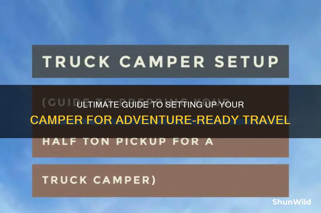 how to set up camper