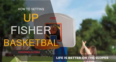 Setting Up Your Fisher Basketball: A Guide