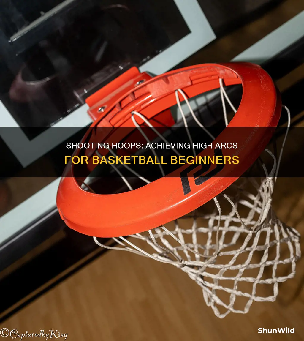 how to shoot a basketball with high arc