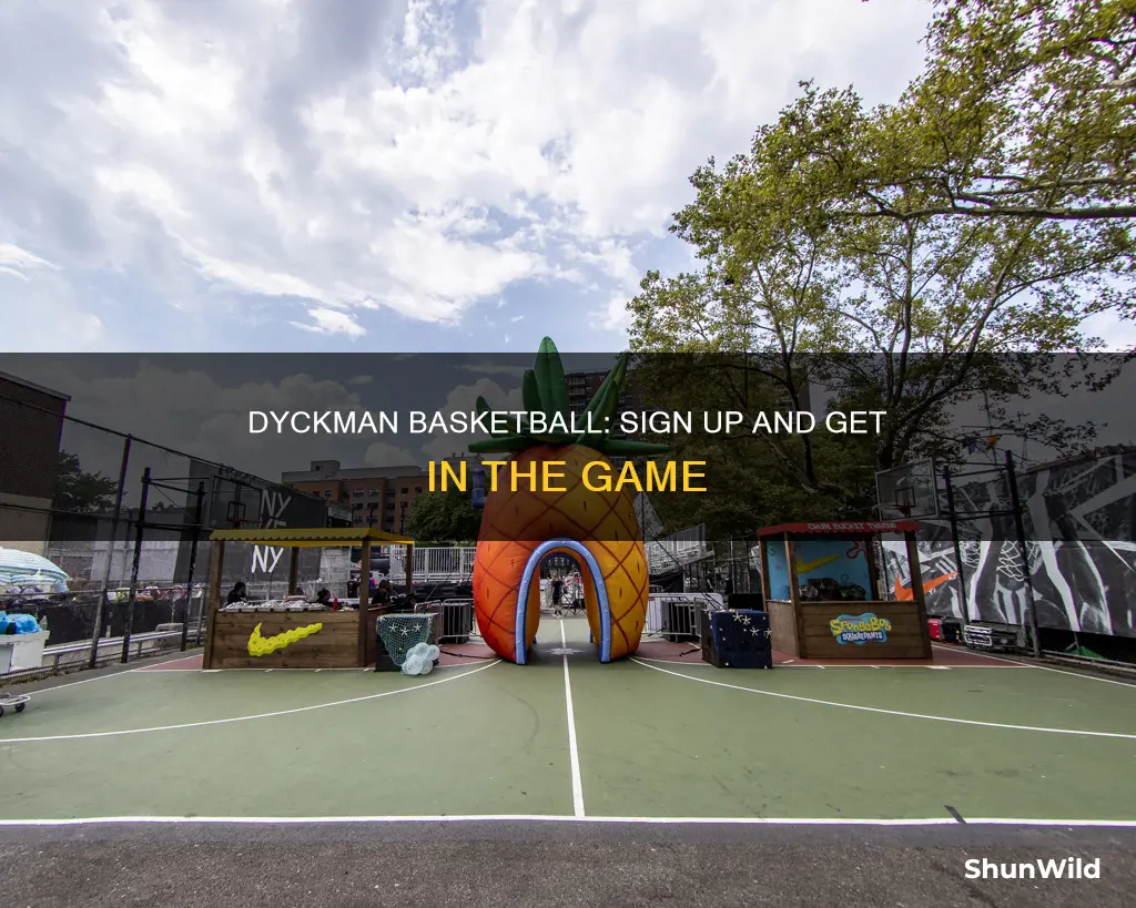 how to sign up for dyckman basketball