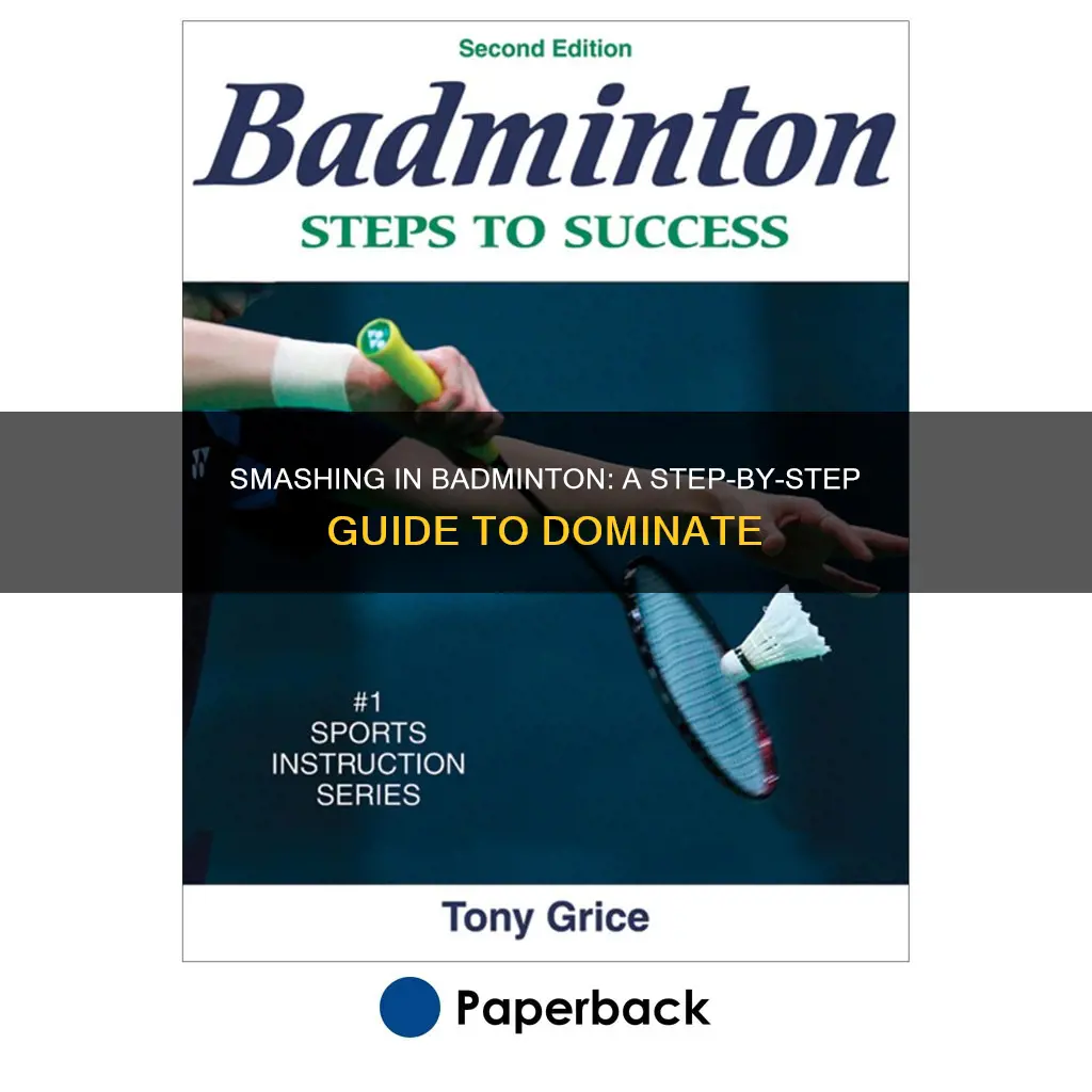 how to smash in badminton step by step