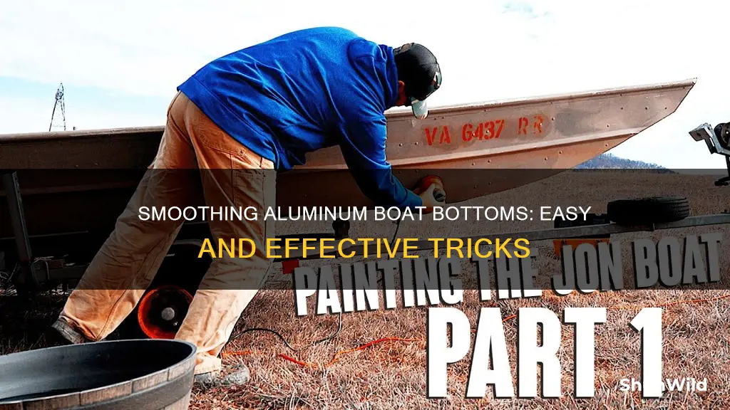 how to smooth aluminum boat bottom