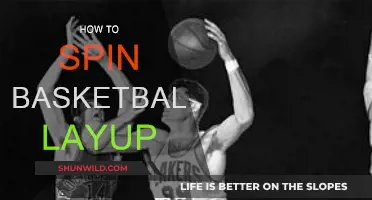 Mastering the Art of Spinning Basketball Layups