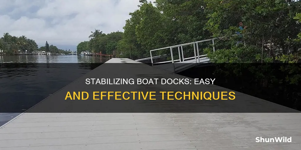 how to stabilize a boat dock