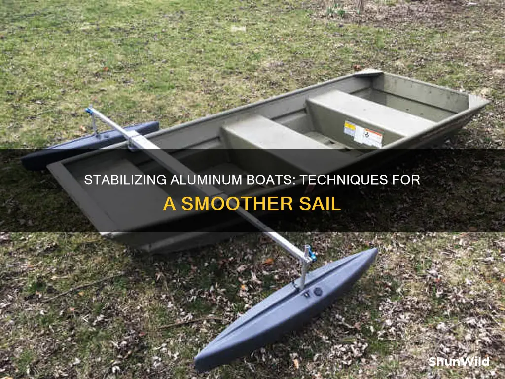 how to stabilize an aluminum boat