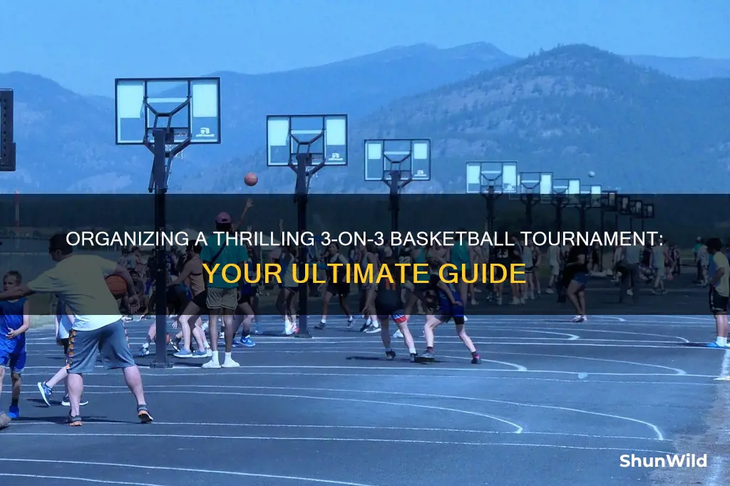 how to start a 3 on 3 basketball tournament