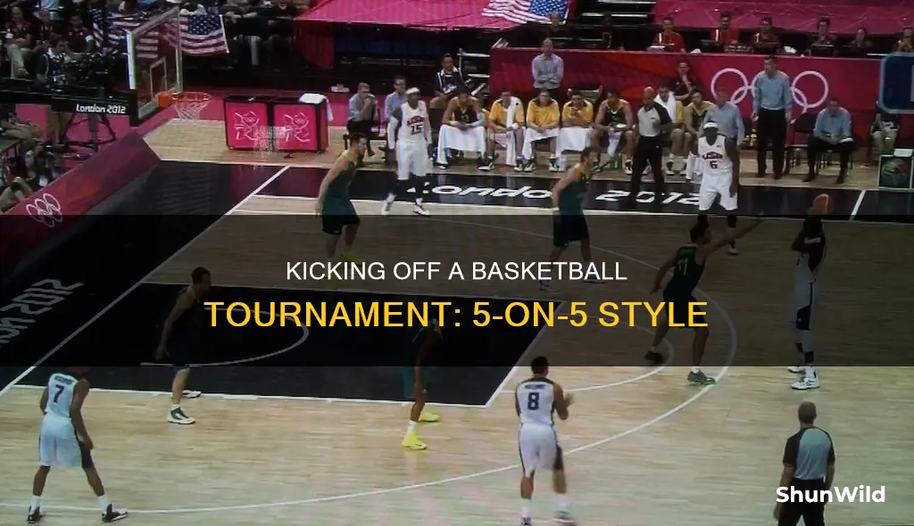 how to start a 5 on 5 basketball tournament