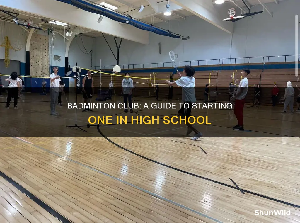 how to start a badminton club in high school