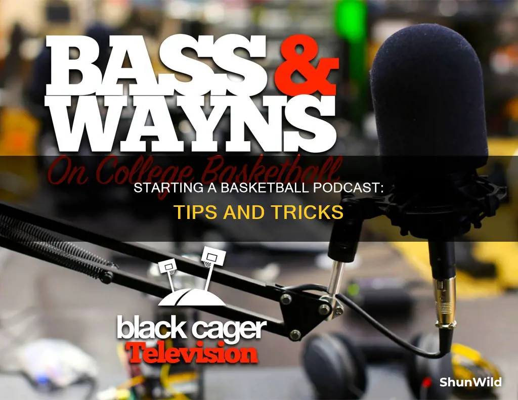 how to start a basketball podcast