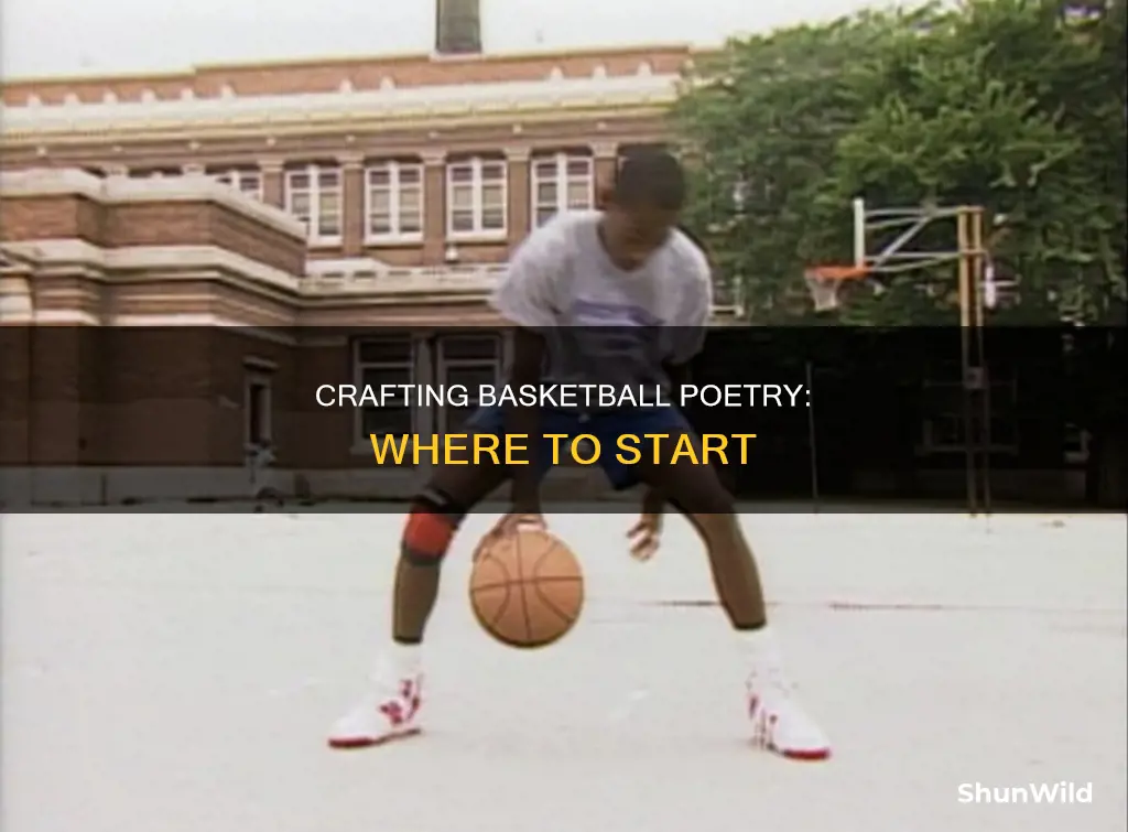 how to start a poem about basketball