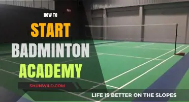 Starting a Badminton Academy: Steps to Success