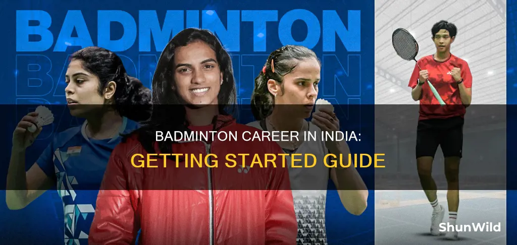 how to start badminton career in india