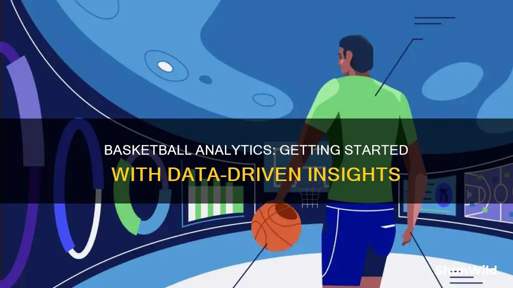 how to start basketball analytics