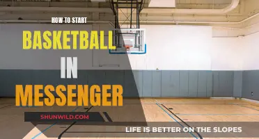 Messenger Basketball: Getting Started and Getting Good