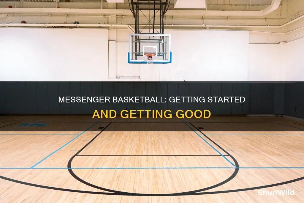 how to start basketball in messenger