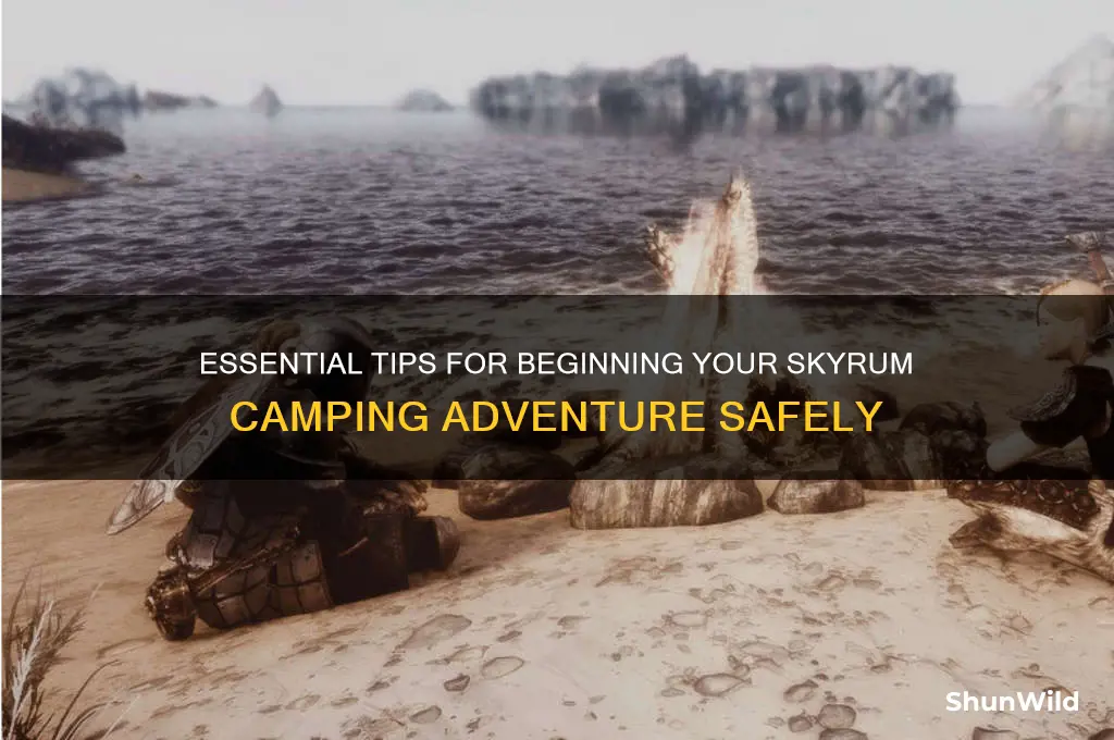 how to start skyrum camping