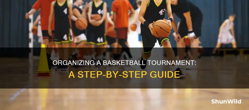 how to start your own basketball tournament