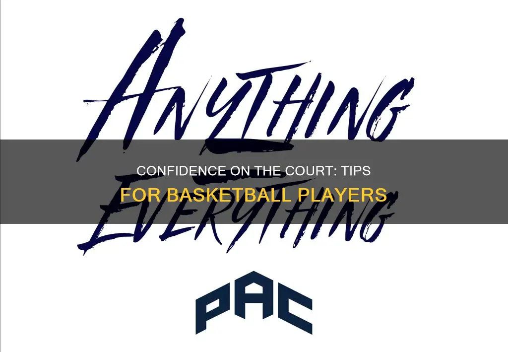 how to stay confident in basketball