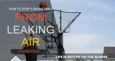 Fixing a Leaky Basketball: Stop Air from Escaping