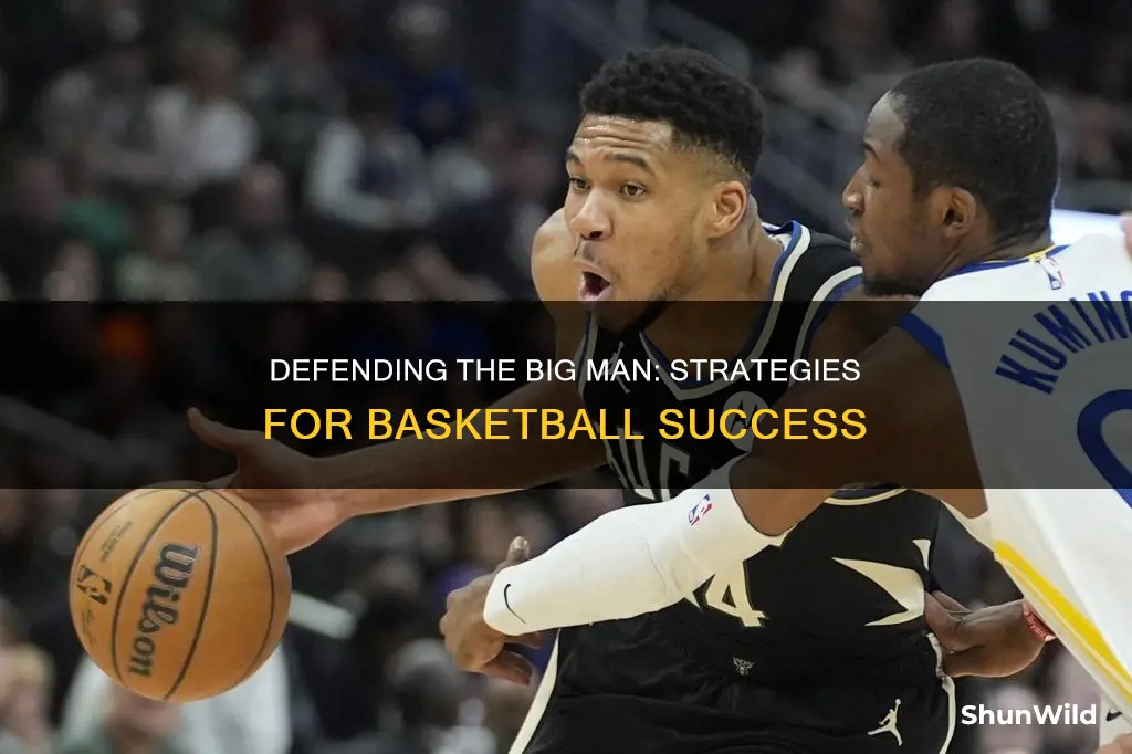 how to stop a big man in basketball