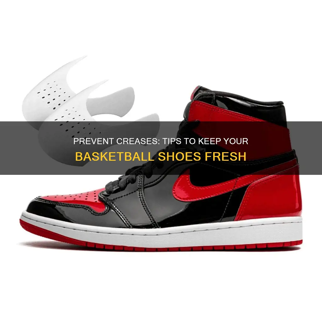 how to stop basketball shoes from creasing