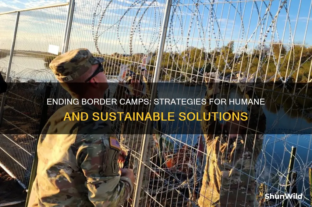 how to stop border camps
