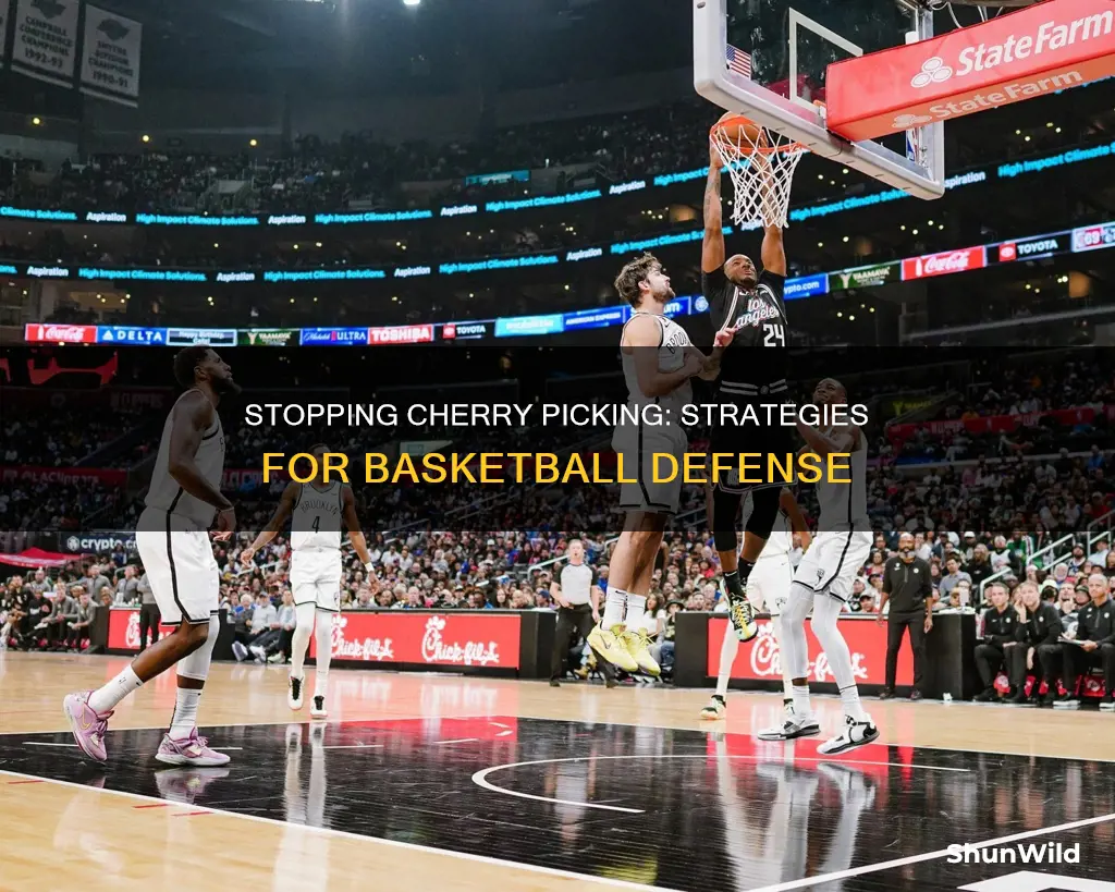 how to stop cherry picking in basketball