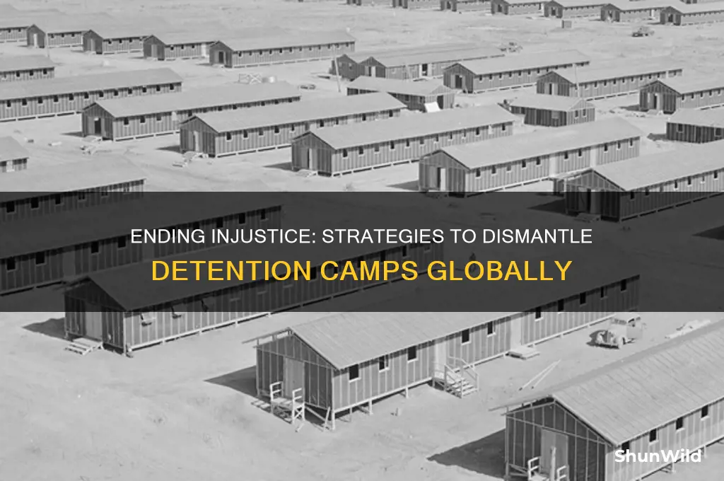 how to stop detention camps