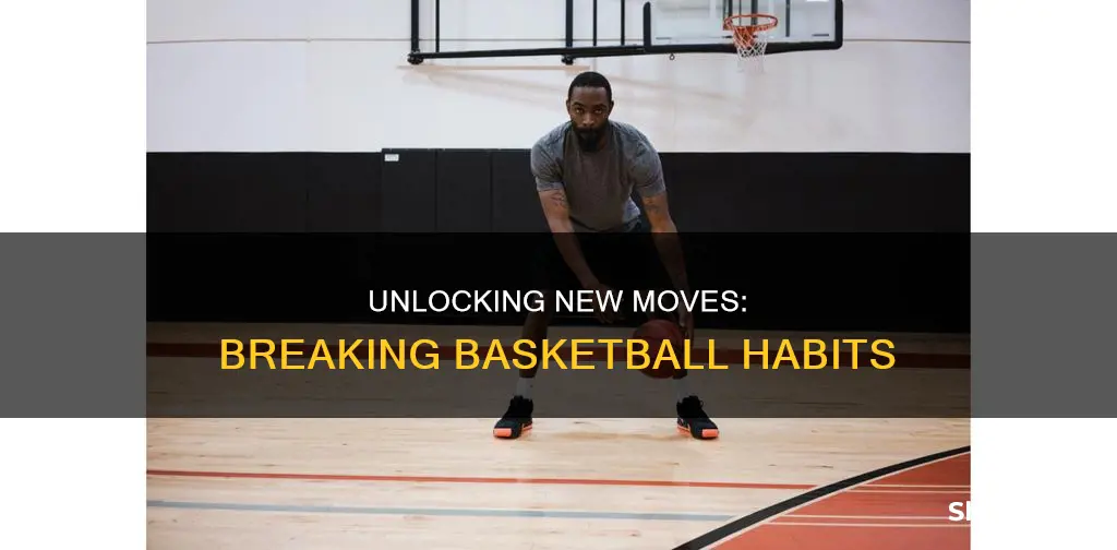 how to stop using the same moves in basketball