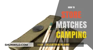 Essential Camping Tips: Safely Storing Matches for Outdoor Adventures