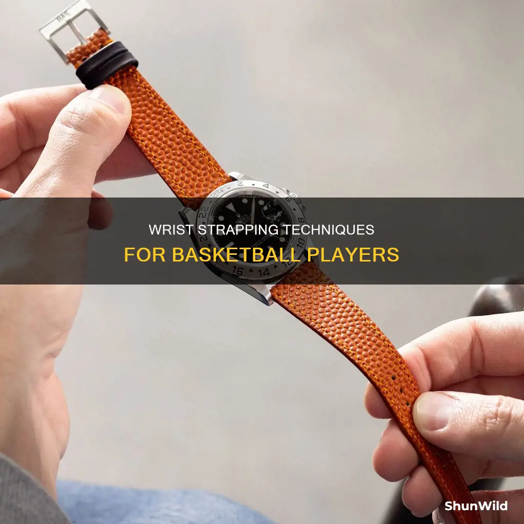 how to strap a wrist for basketball