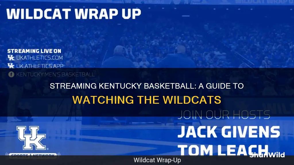 how to stream kentucky basketball