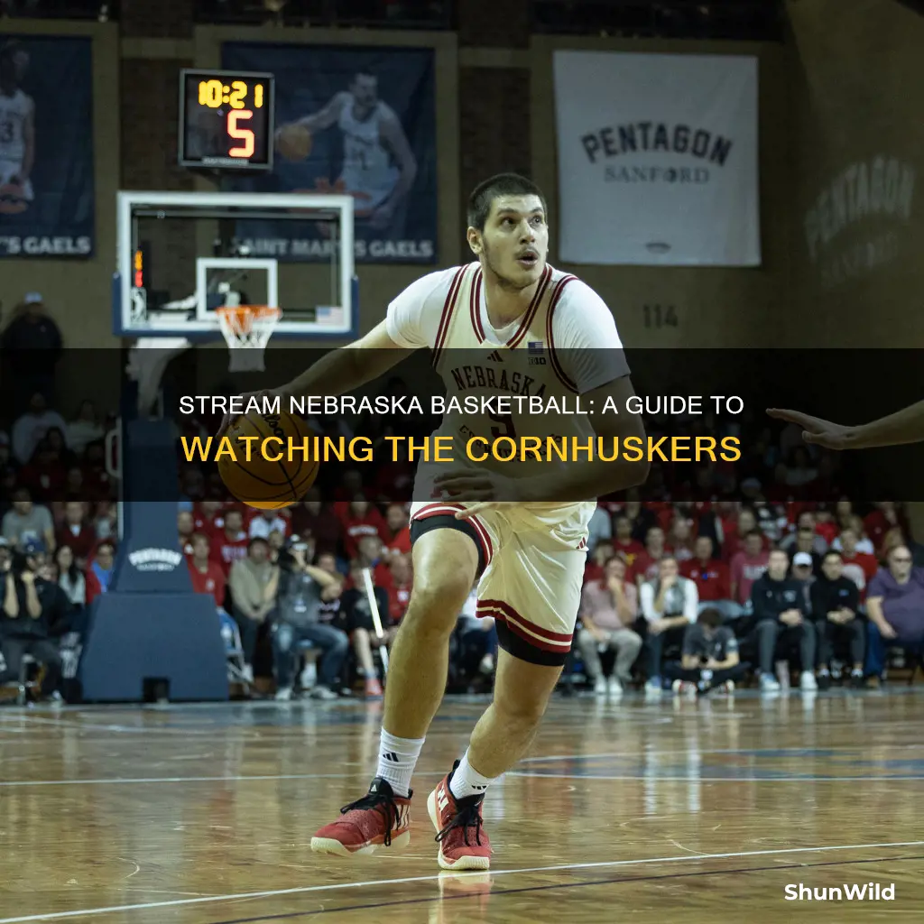 how to stream nebraska basketball