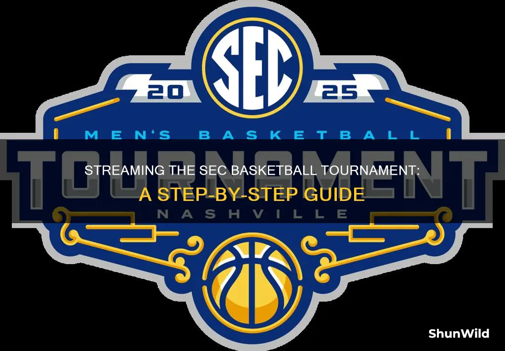 how to stream sec basketball tournament