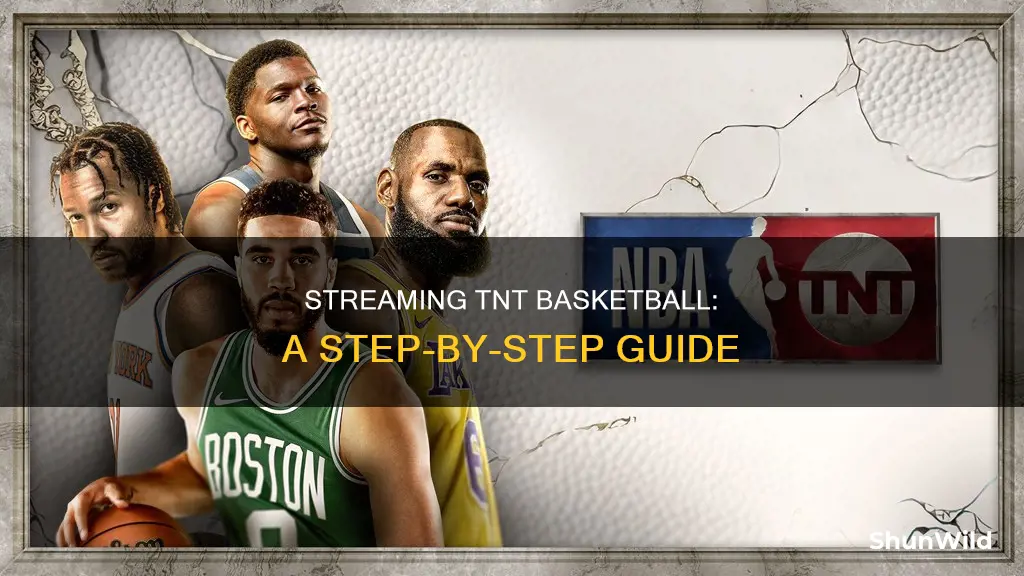 how to stream tnt basketball
